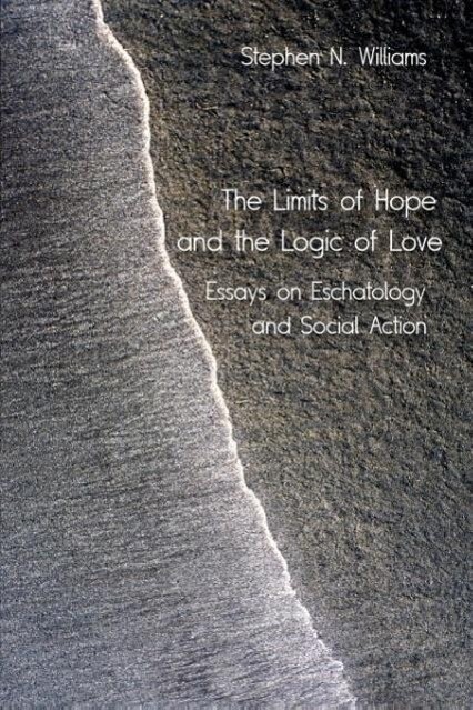 The Limits of Hope and the Logic of Love