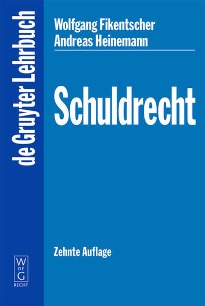 Schuldrecht - Wolfgang Fikentscher/ Andreas Heinemann