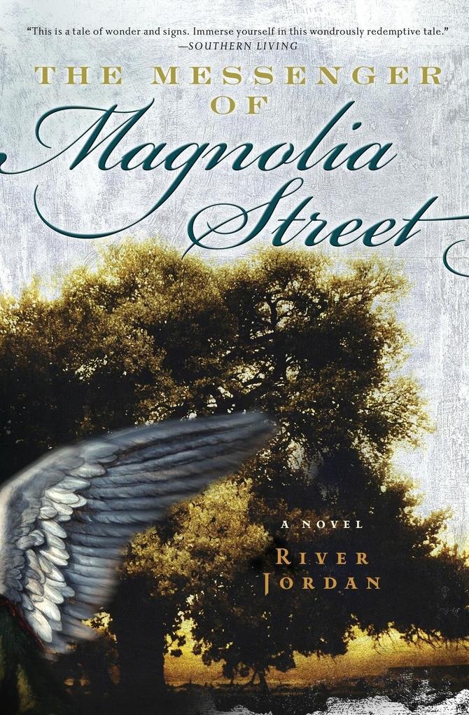 Messenger of Magnolia Street The