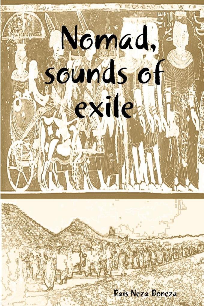 Nomad sounds of exile