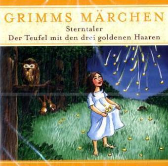 Sterntaler/Der Teufel Mit Den Dre Goldenen Haaren - Grimms Märchen