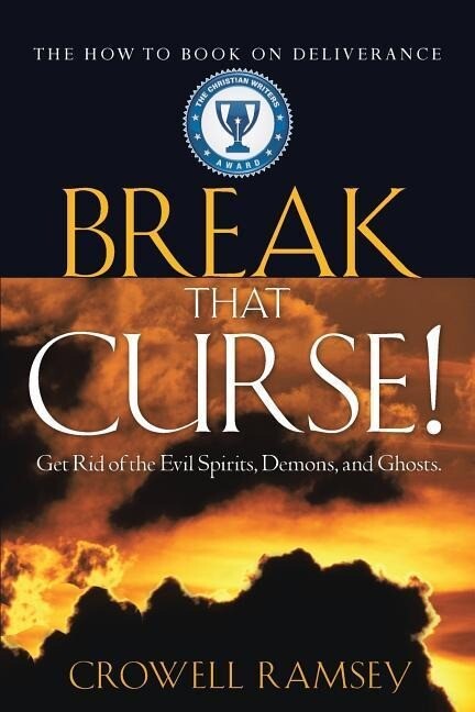Break That Curse! Get Rid of the Evil Spirits Demons and Ghost.