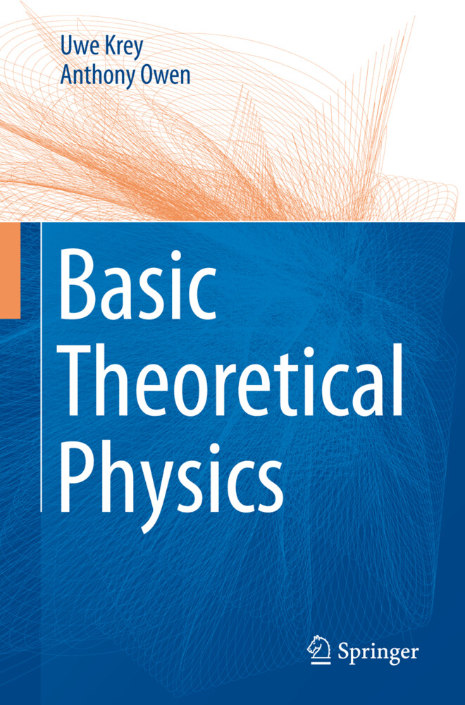 Basic Theoretical Physics - Uwe Krey/ Anthony Owen