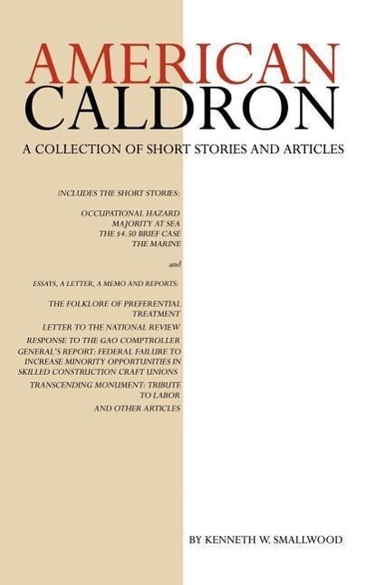 American Caldron: A Collection of Short Stories and Articles