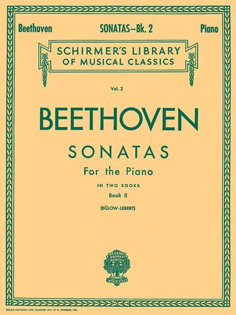 Sonatas - Book 2: Schirmer Library of Classics Volume 2 Piano Solo - Ludwig Van Beethoven