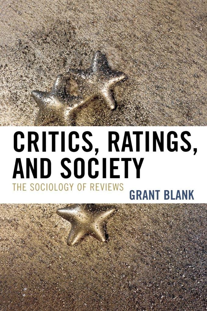 Critics Ratings and Society