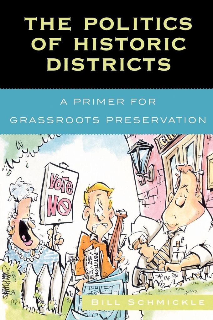 Politics of Historic Districts