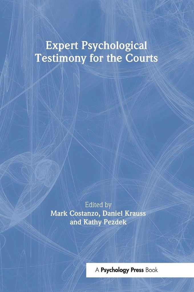 Expert Psychological Testimony for the Courts