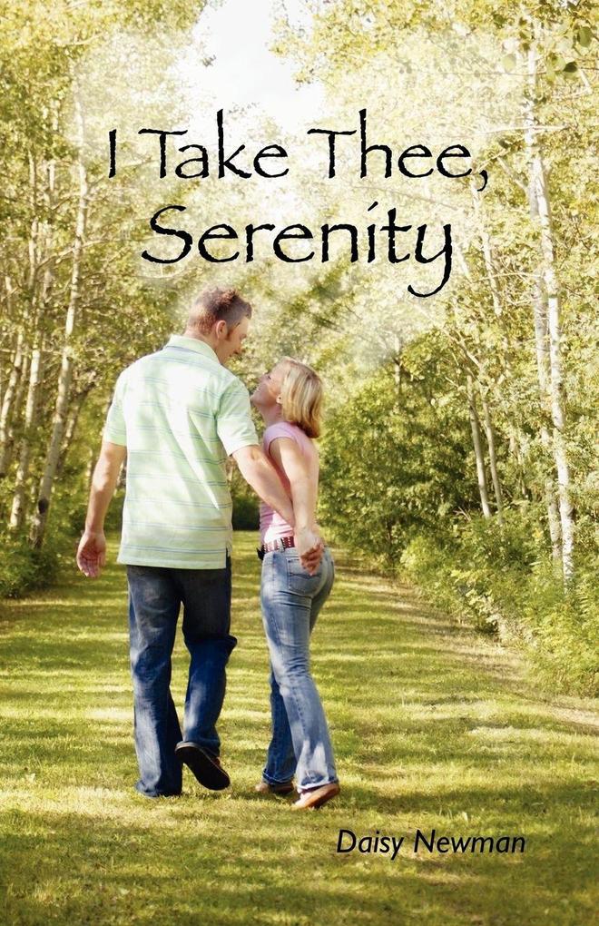 I Take Thee Serenity