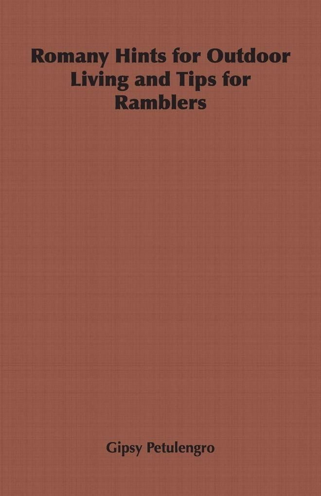 Romany Hints for Outdoor Living and Tips for Ramblers