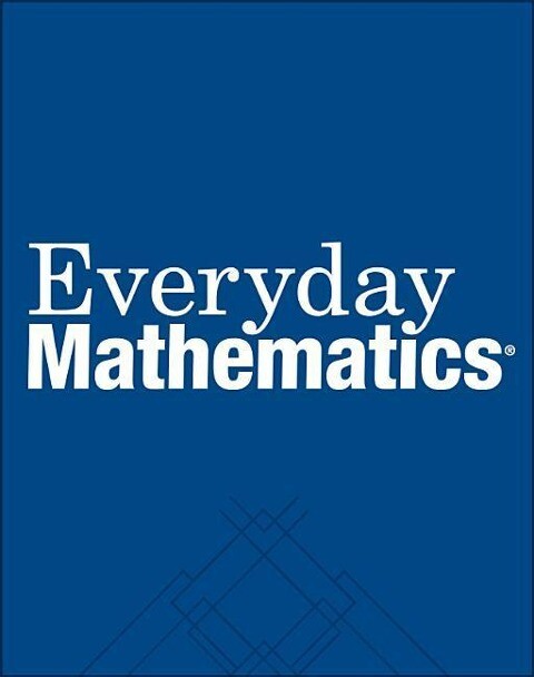 Everyday Mathematics: Student Math Journal - Max S. Bell