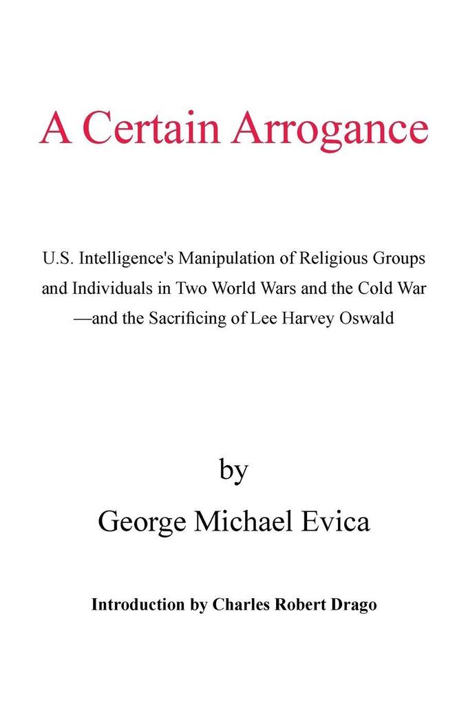 A Certain Arrogance