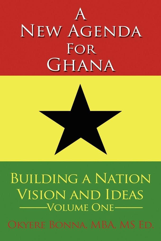 A New Agenda For Ghana