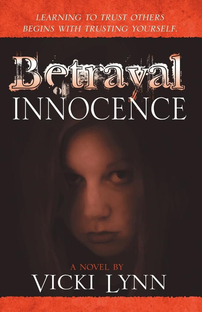 Betrayal of Innocence als Taschenbuch von Vicki Lynn