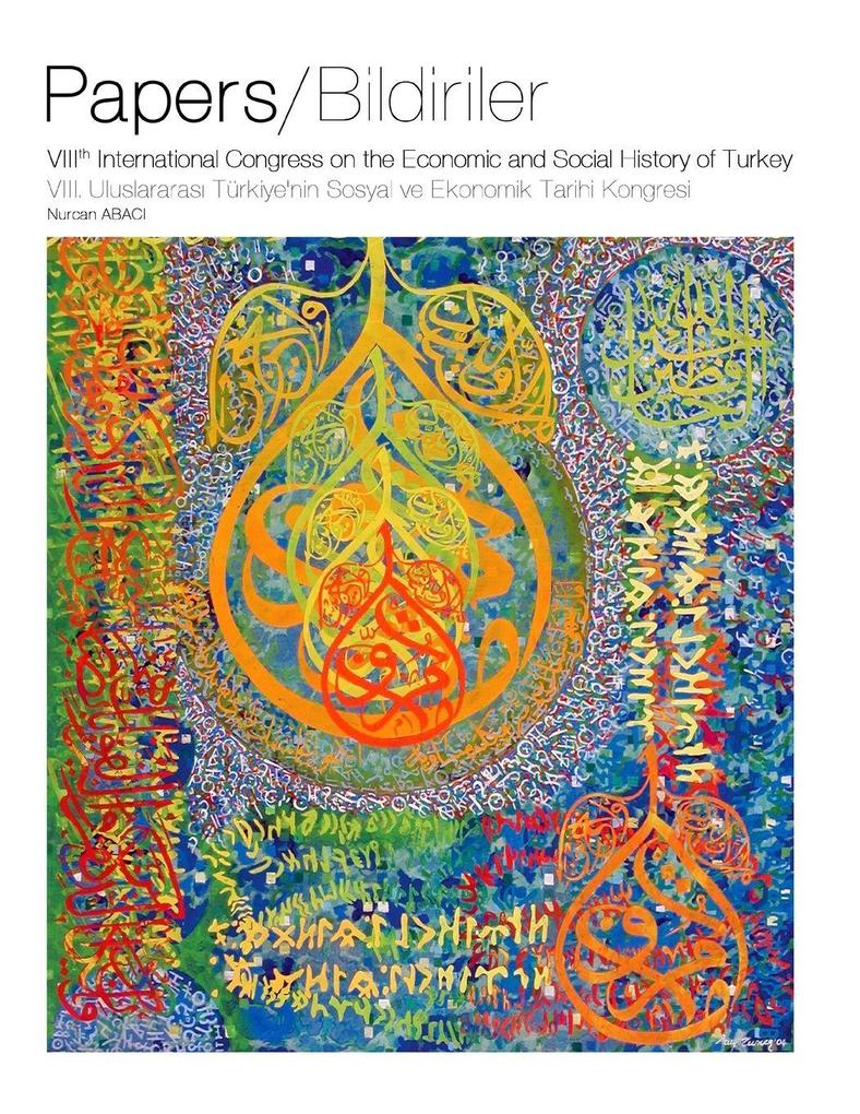 Papers of VIIIth International Congress on the Economic and Social History of Turkey