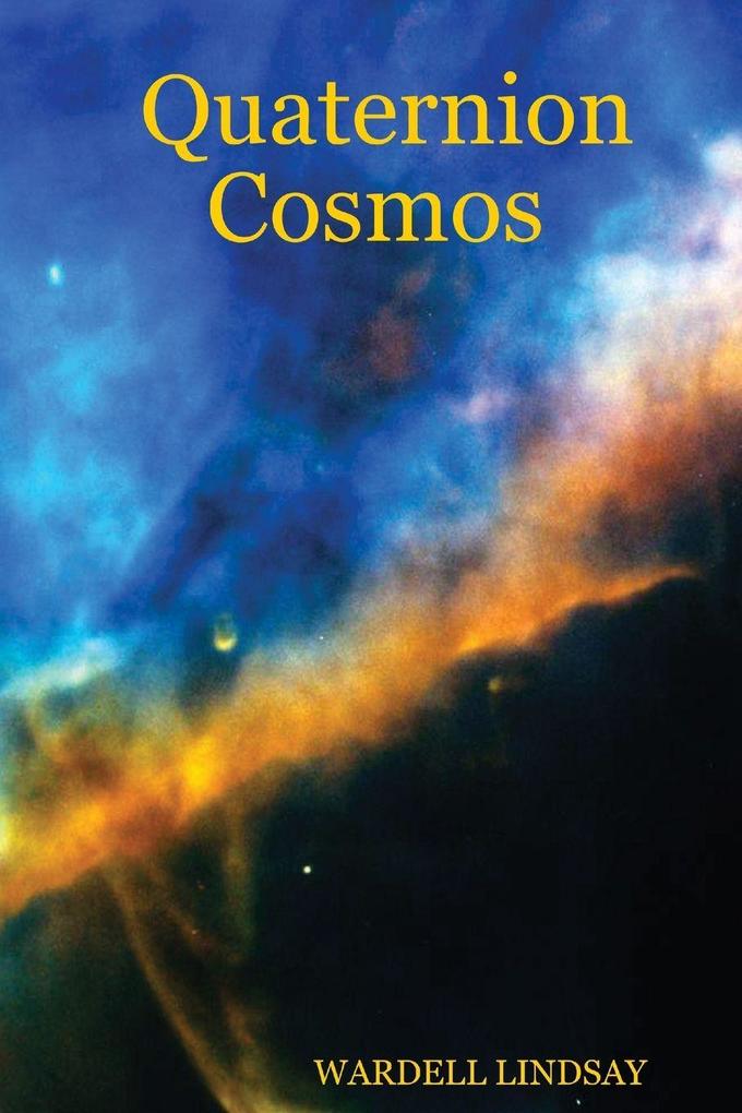 Quaternion Cosmos