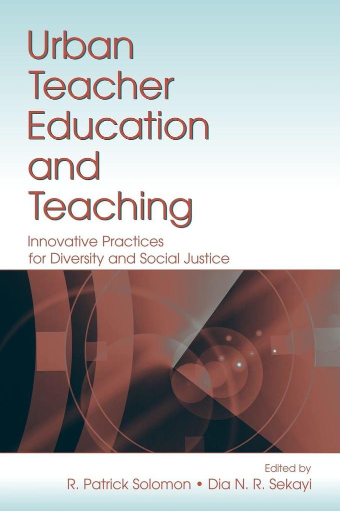 Urban Teacher Education and Teaching