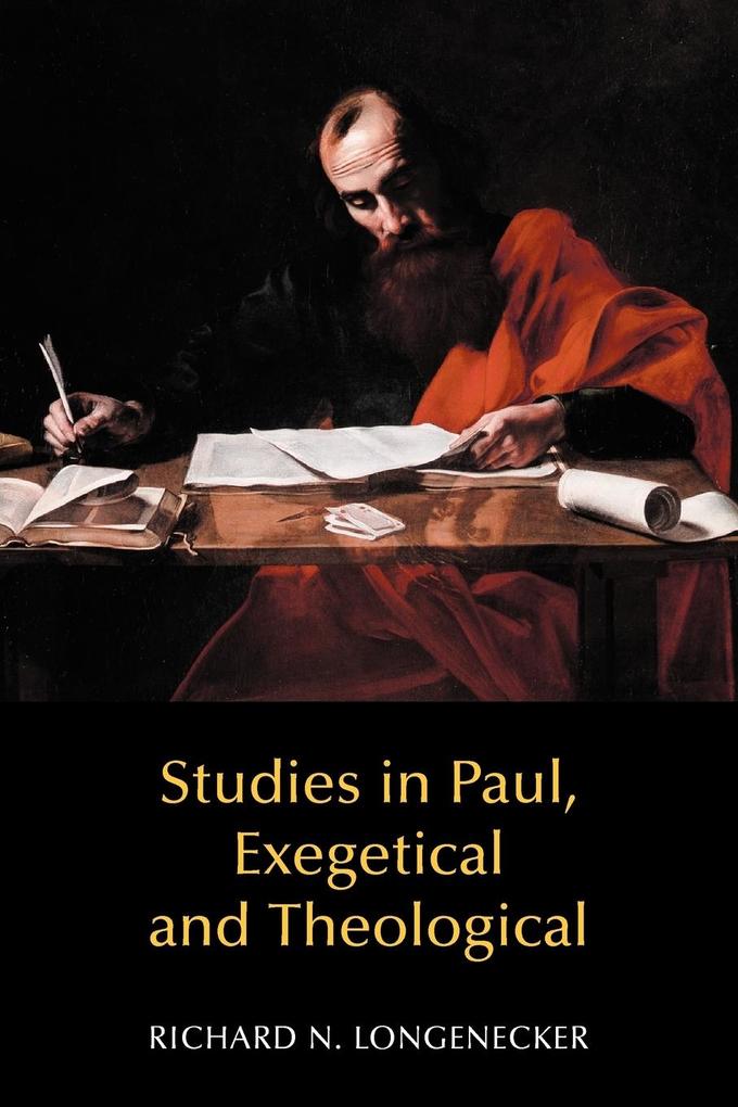 Studies in Paul Exegetical and Theological