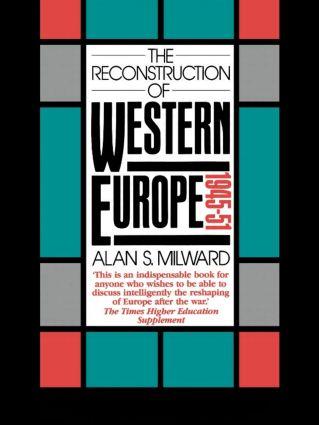 The Reconstruction of Western Europe 1945-51