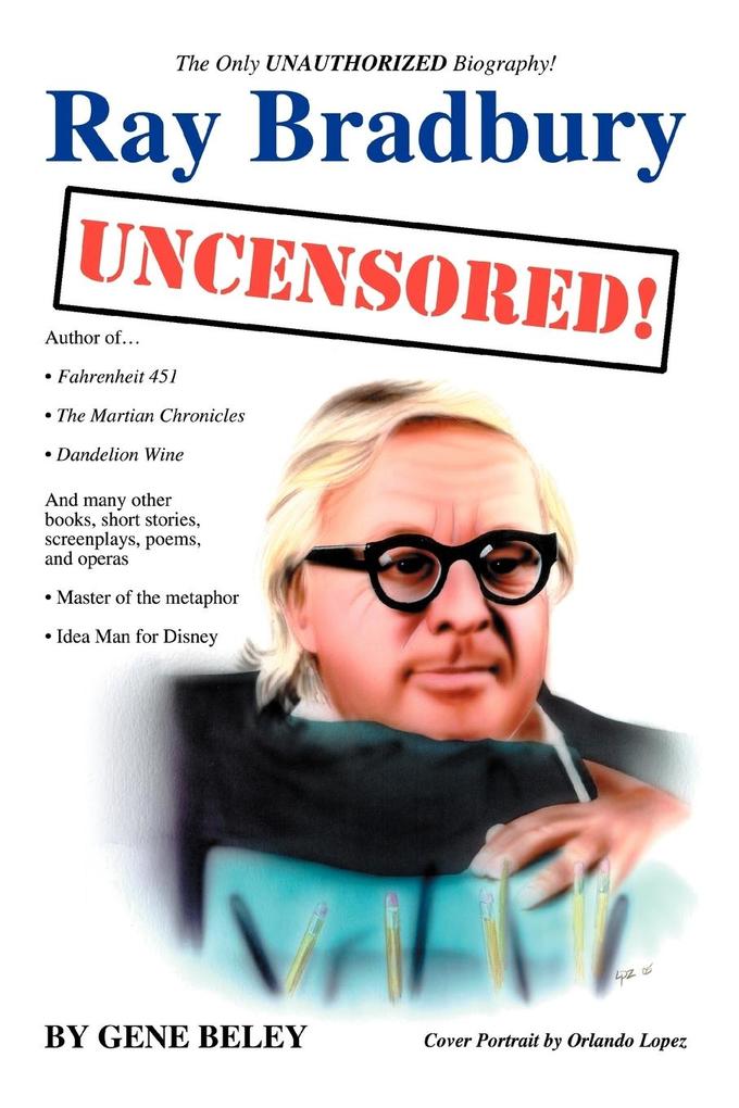 Ray Bradbury Uncensored!