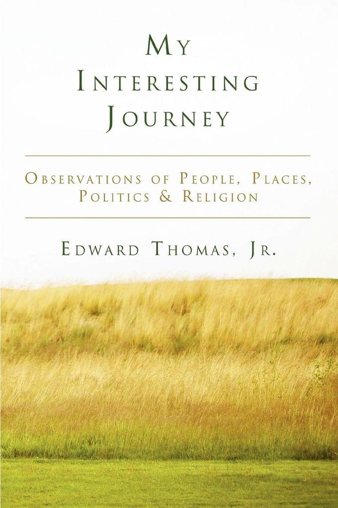 My Interesting Journey
