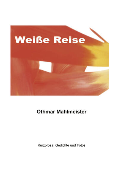 Weiße Reise