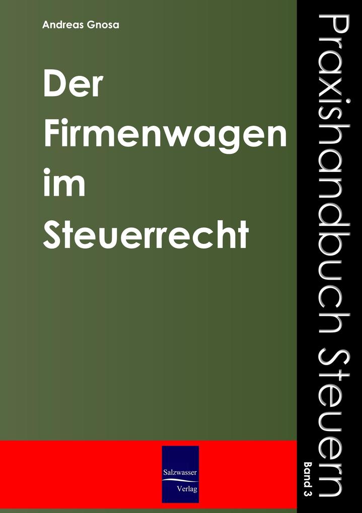 Der Firmenwagen im Steuerrecht