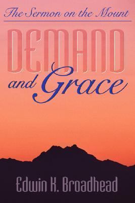Demand and Grace: The Sermon on the Mount
