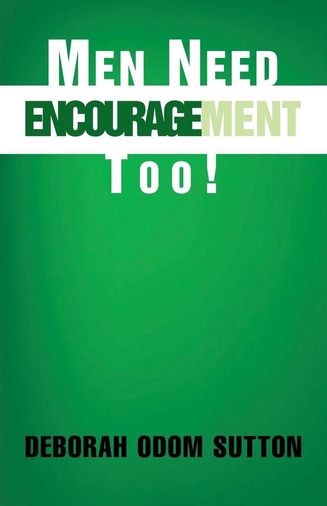 Men Need Encouragement Too!