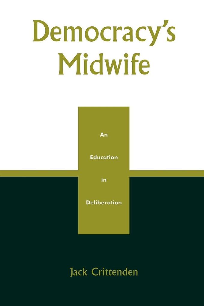 Democracy's Midwife