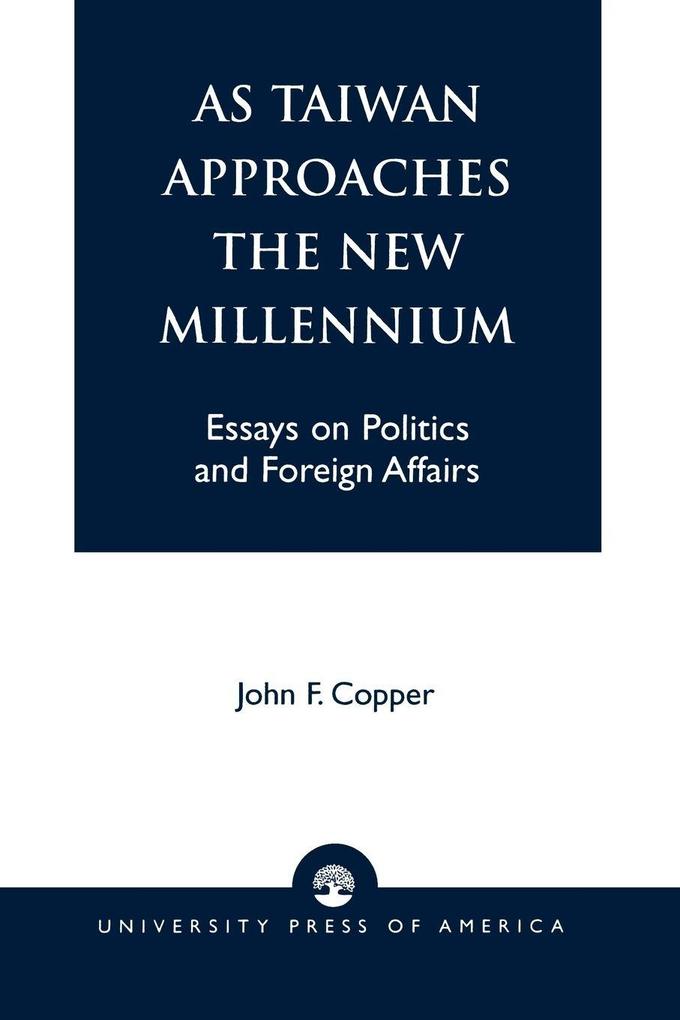As Taiwan Approaches the New Millennium