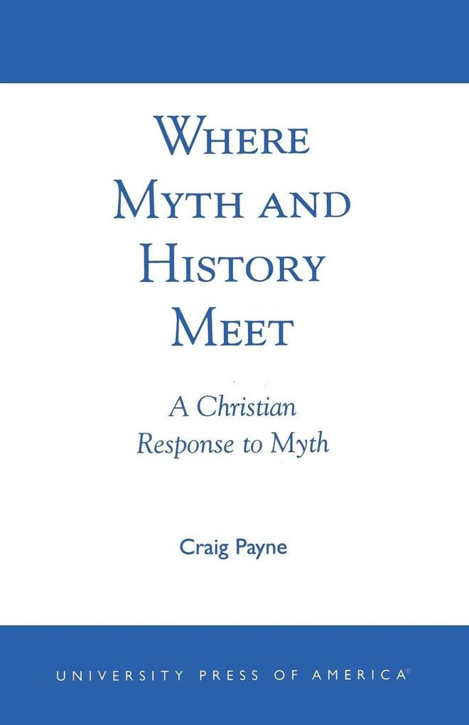 Where Myth and History Meet