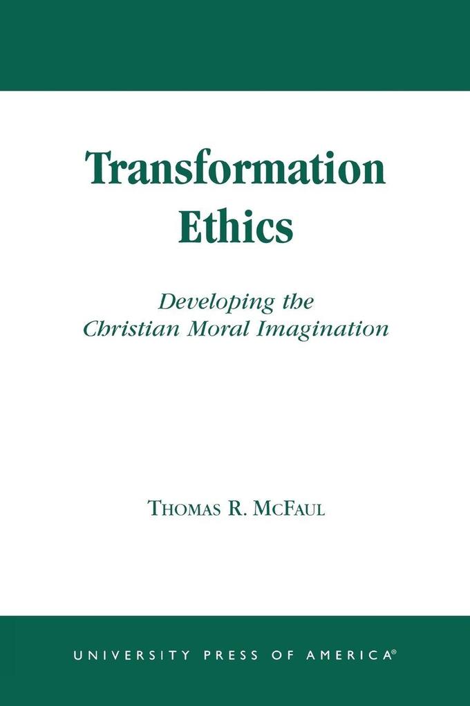 Transformation Ethics