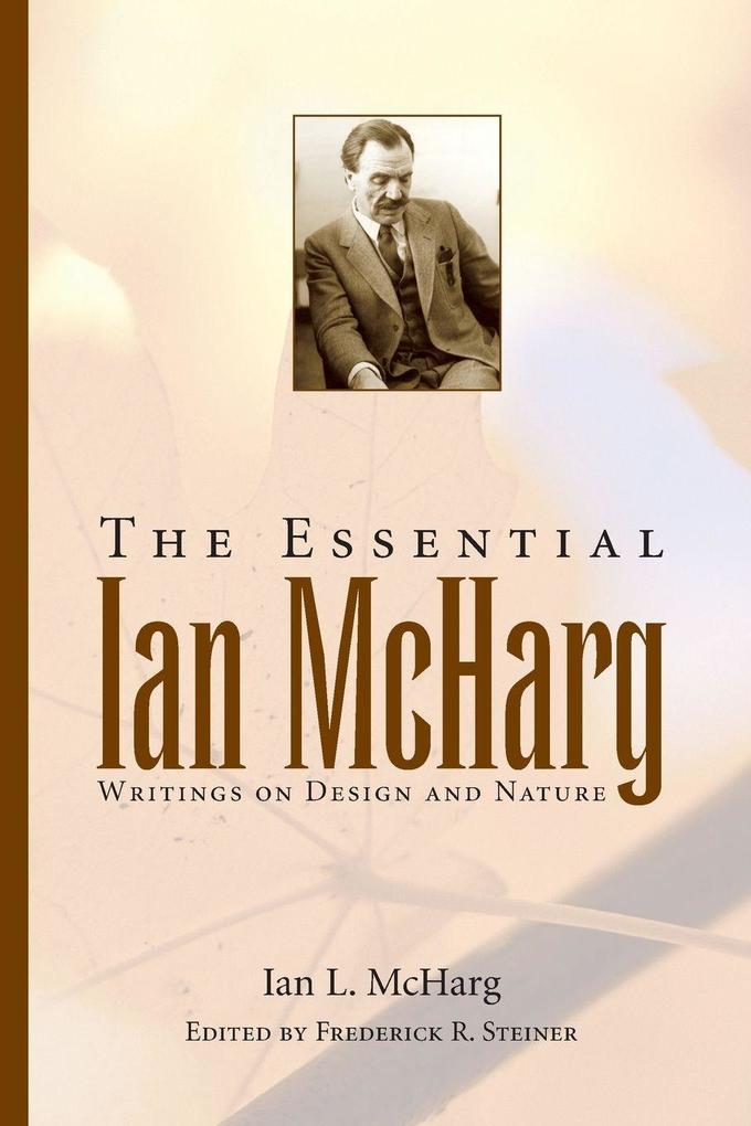 The Essential Ian McHarg