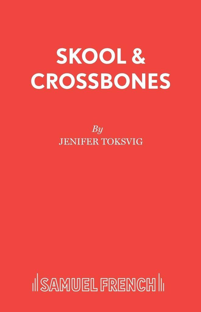 Skool & Crossbones