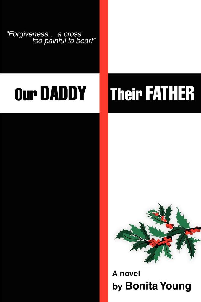 Our Daddy Their Father