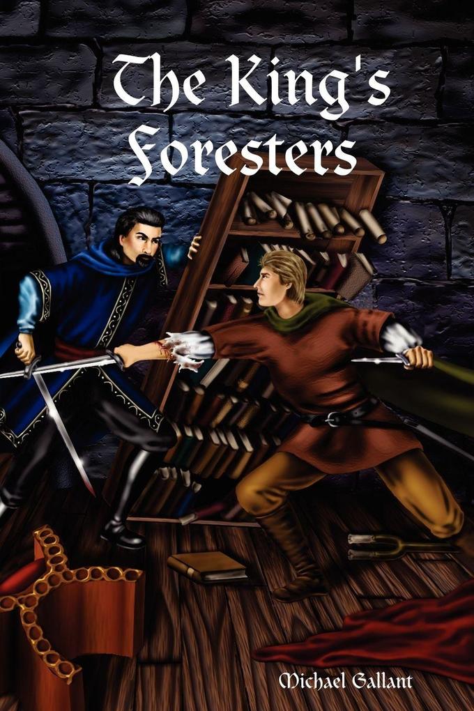 The King's Foresters