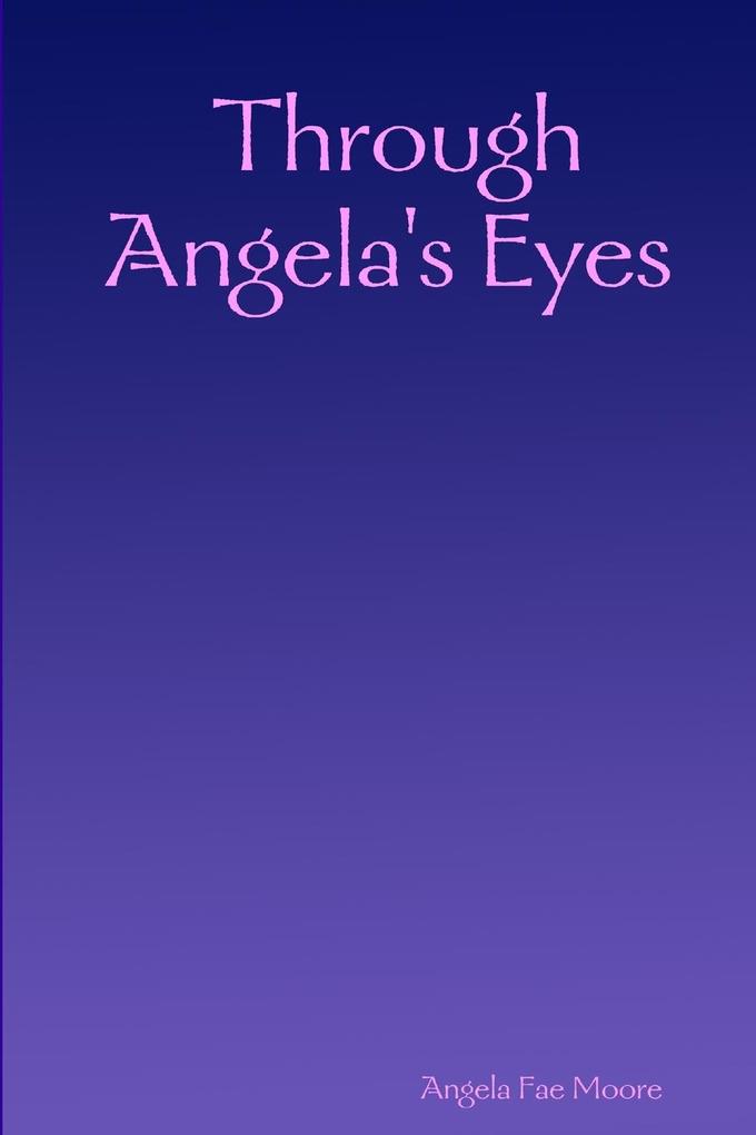 Through Angela's Eyes