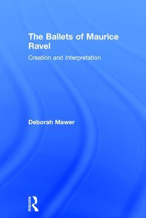 The Ballets of Maurice Ravel