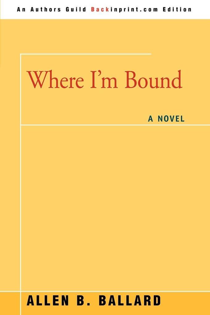 Where I'm Bound