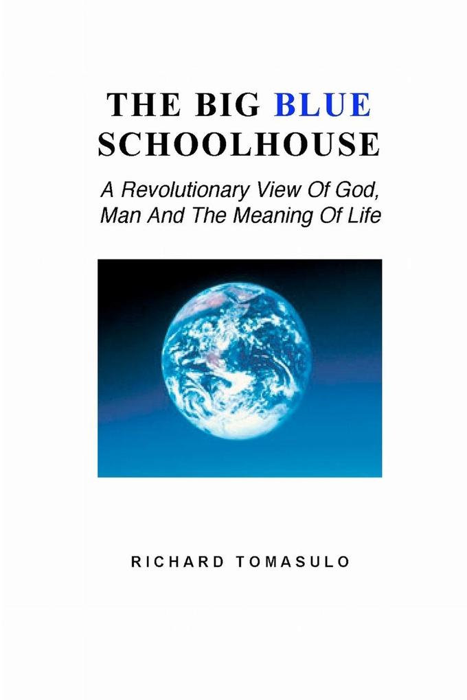 The Big Blue Schoolhouse