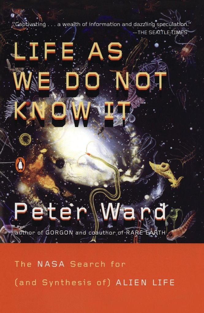 Life as We Do Not Know It