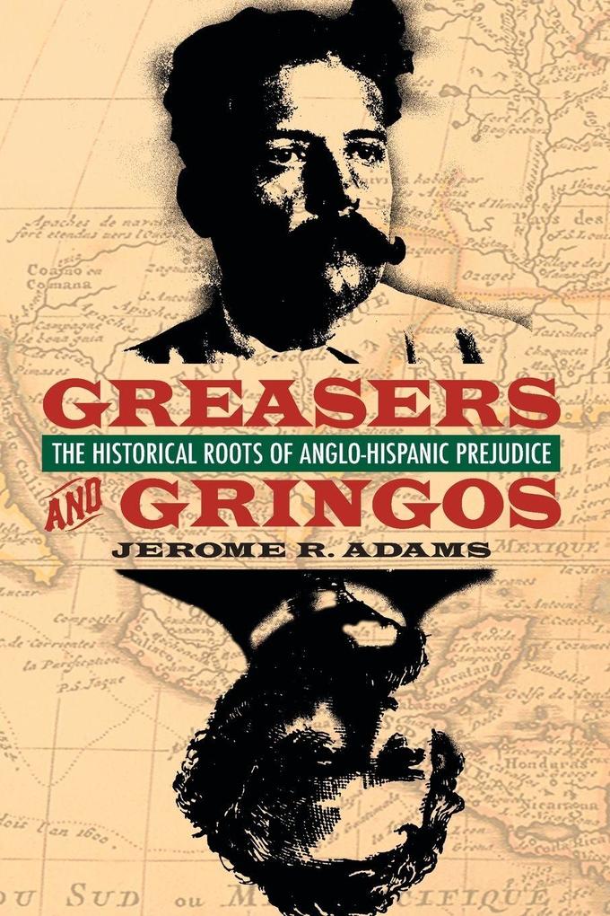 Greasers and Gringos