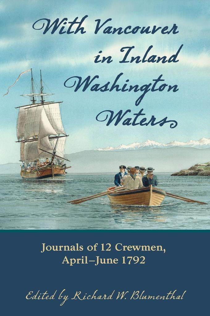 With Vancouver in Inland Washington Waters