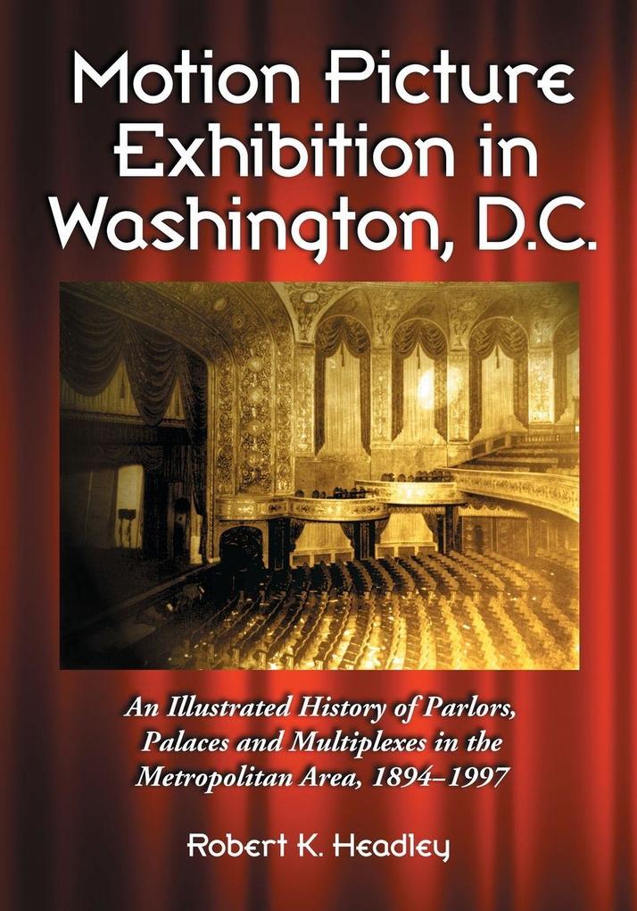 Motion Picture Exhibition in Washington D.C.
