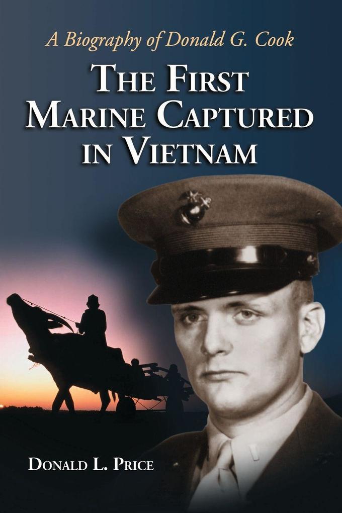 The First Marine Captured in Vietnam