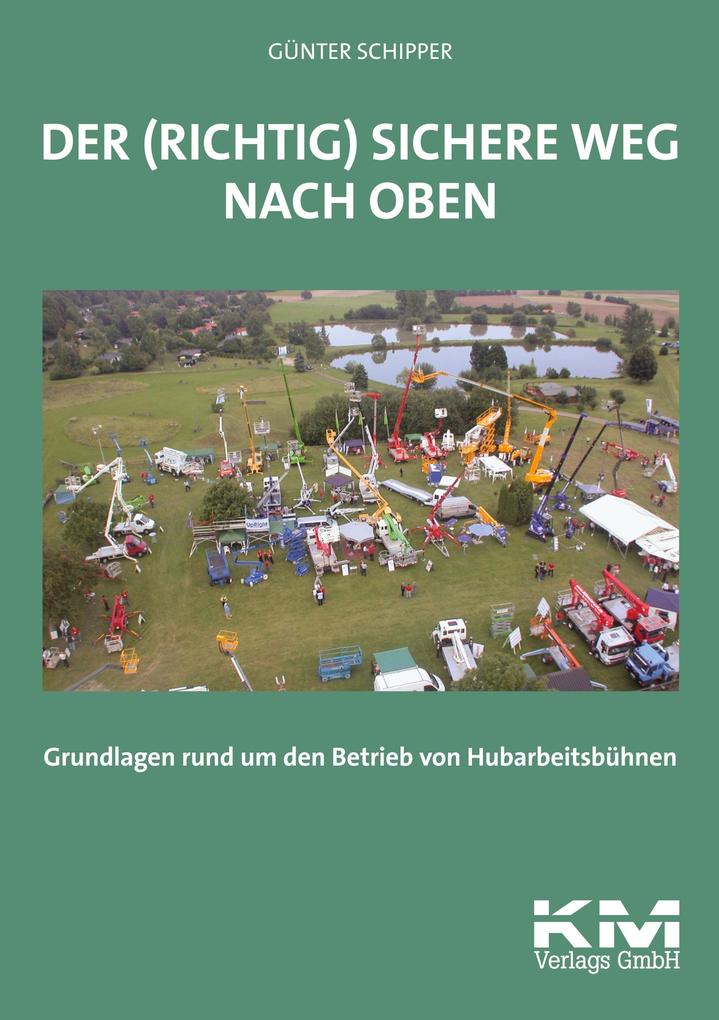 Der (richtig) sichere Weg nach oben