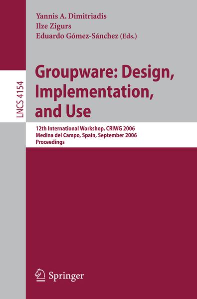 Groupware: Design Implementation and Use