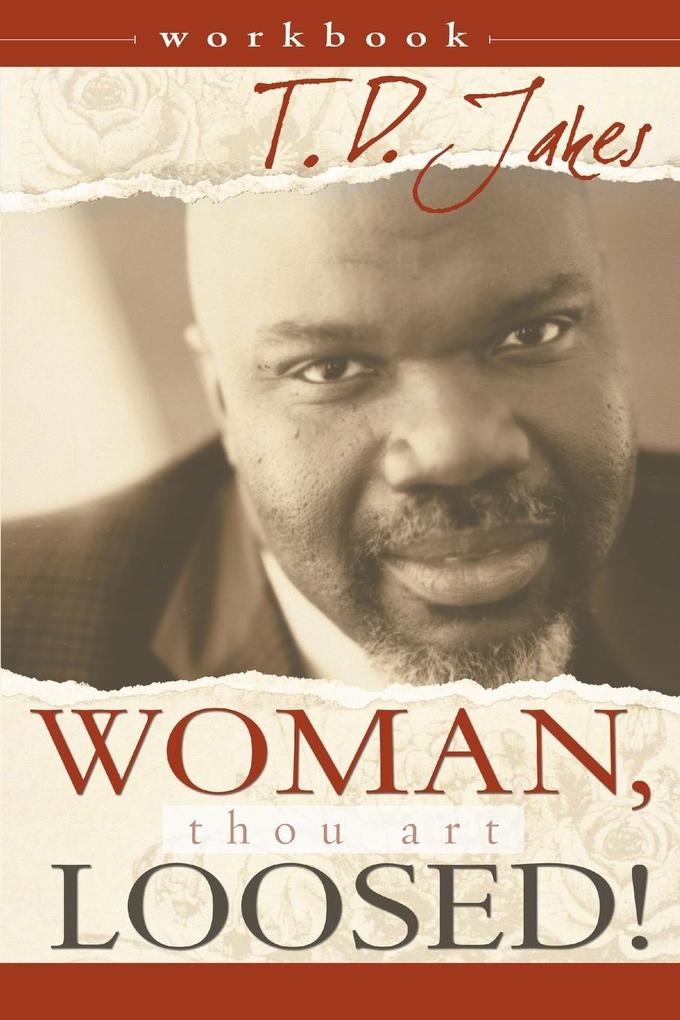 Woman Thou Art Loosed! Workbook