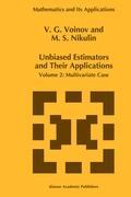 Unbiased Estimators and their Applications - M.S. Nikulin/ V.G. Voinov